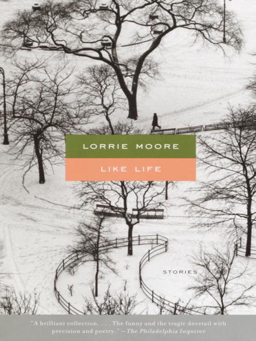 Title details for Like Life by Lorrie Moore - Available